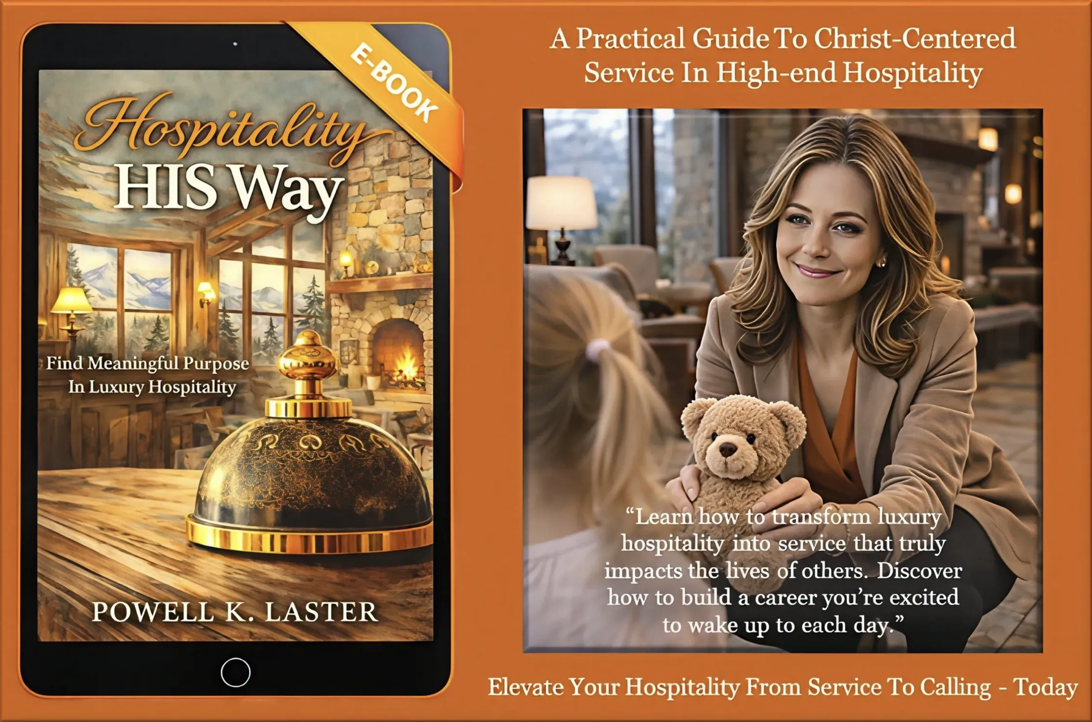 Hospitality HIS Way E-Book Offers Faith-Driven Professionals a Practical Roadmap to Excellence in High-End Service Careers